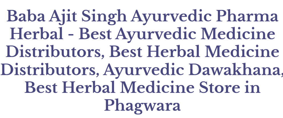 Baba Ajit Singh Ayurvedic Pharma Herbal